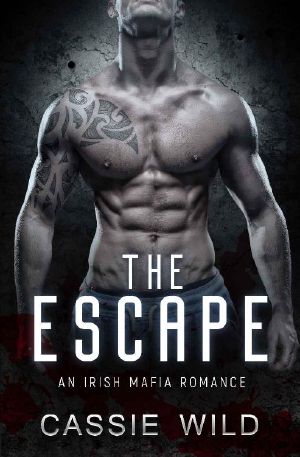 [Downing Family 01] • The Escape · an Irish Mafia Romance (Downing Family Book 1)